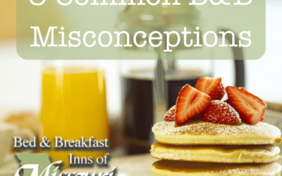 3 Common Misconceptions About B&Bs